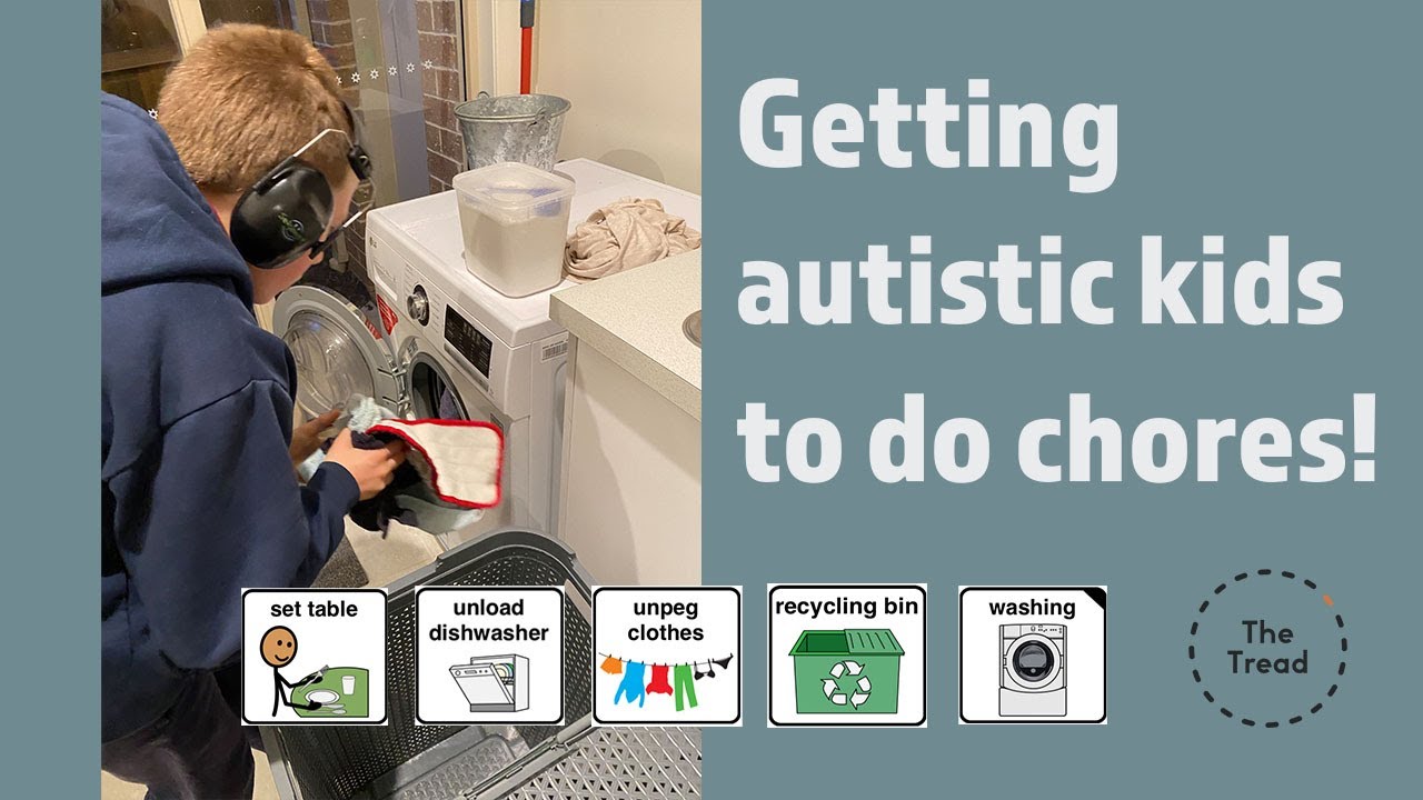 Getting  Autistic kids to do chores!
